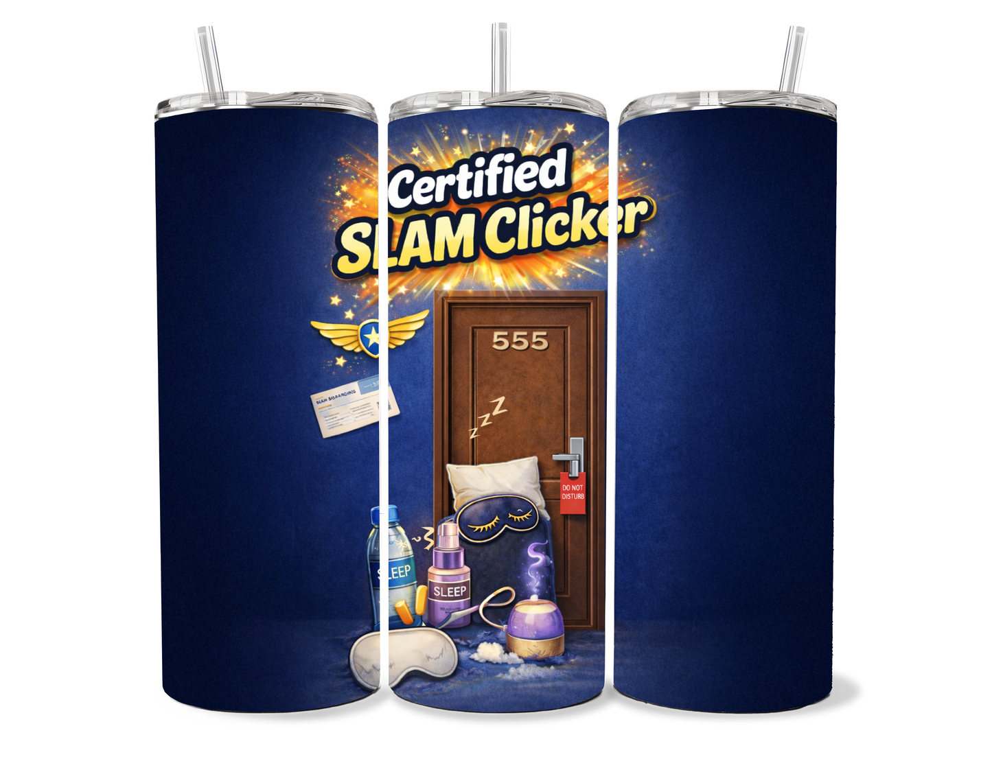 Certified SLAM Clicker – 20 oz Skinny Tumbler ✈️😴