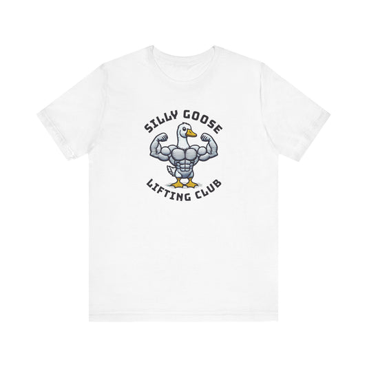 Bold Silly Goose Gym Tee