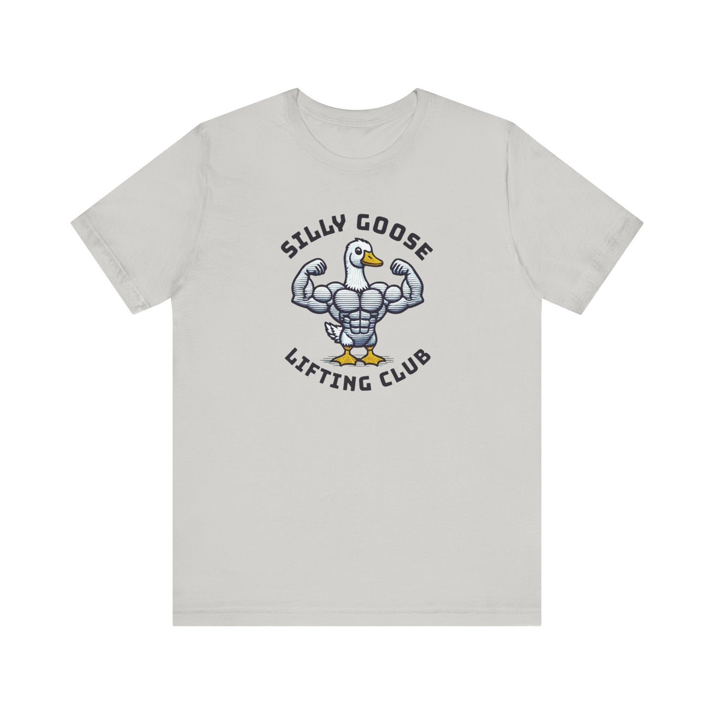 Bold Silly Goose Gym Tee