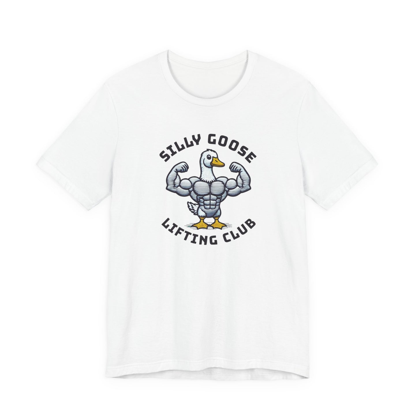 Bold Silly Goose Gym Tee