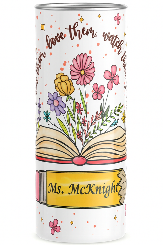 Teach, Love, Grow – 20oz Skinny Tumbler