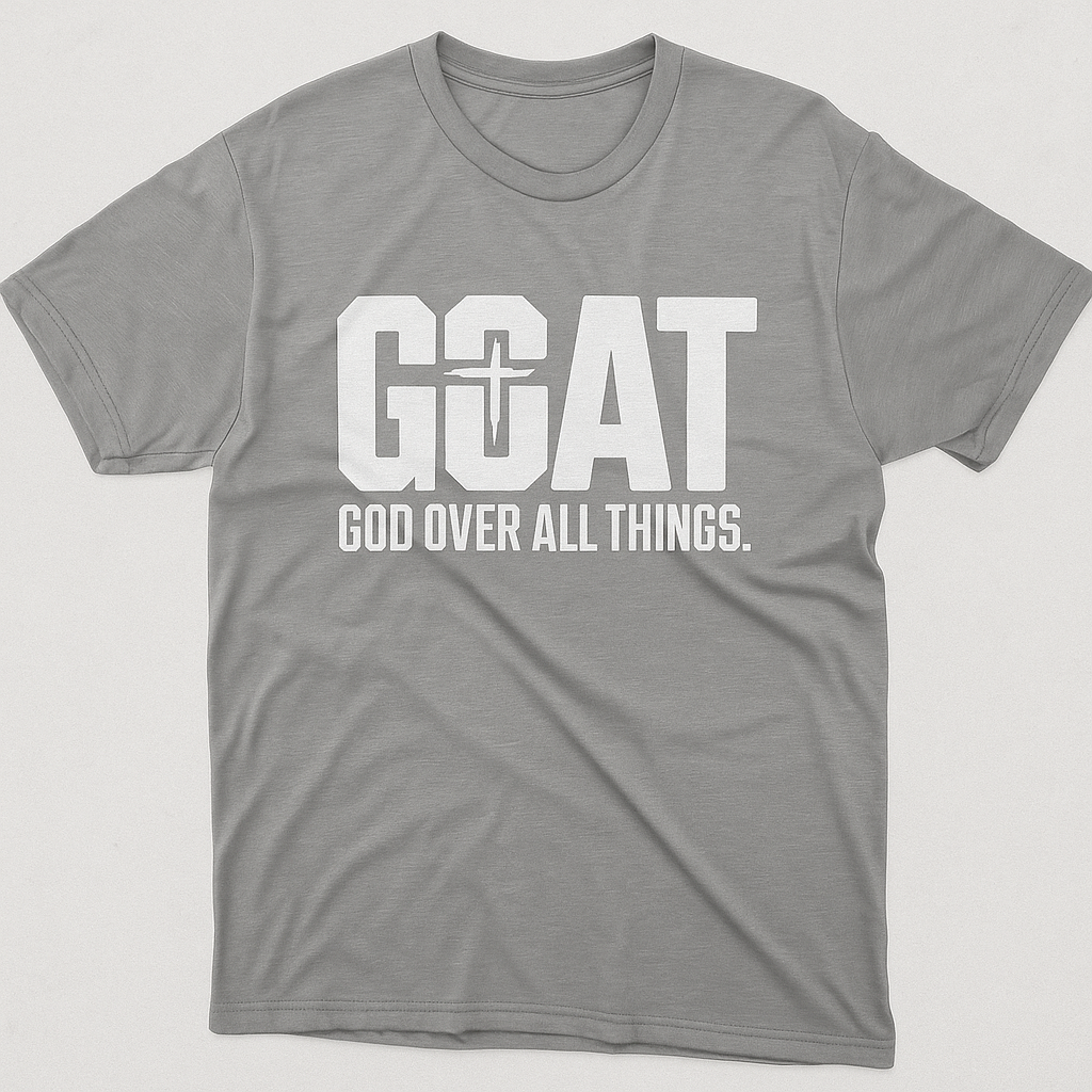 GOAT – God Over All Things T-Shirt