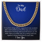 To My Dad | I Love You - Cuban Link Chain