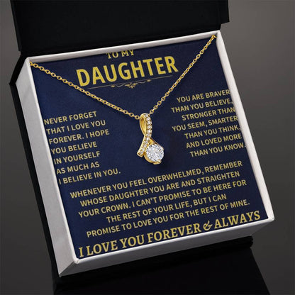 To My Daughter | Never Forget That I Love You - Alluring Beauty necklace