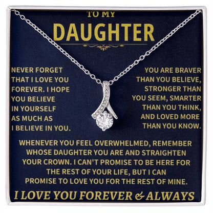 To My Daughter | Never Forget That I Love You - Alluring Beauty necklace