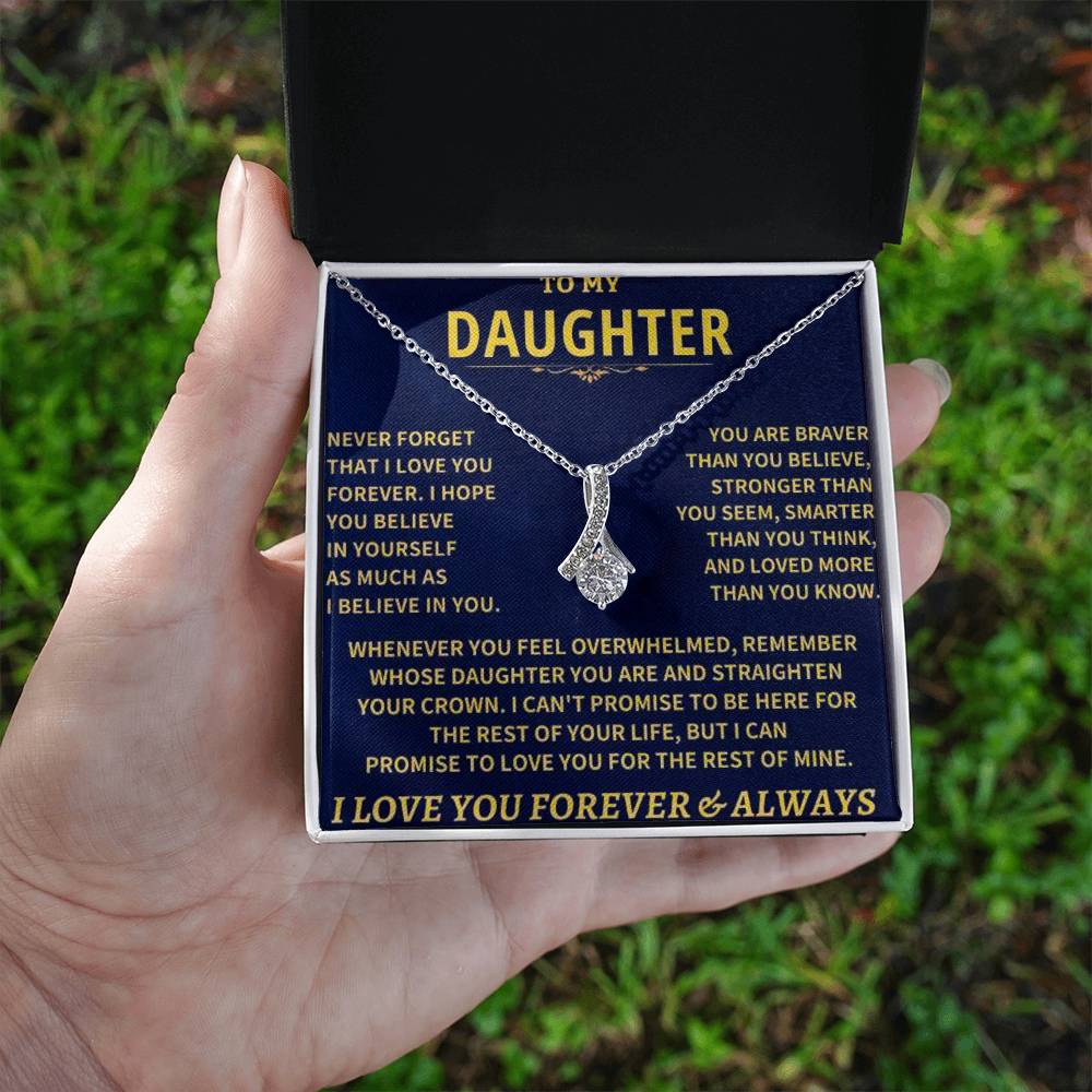 To My Daughter | Never Forget That I Love You - Alluring Beauty necklace