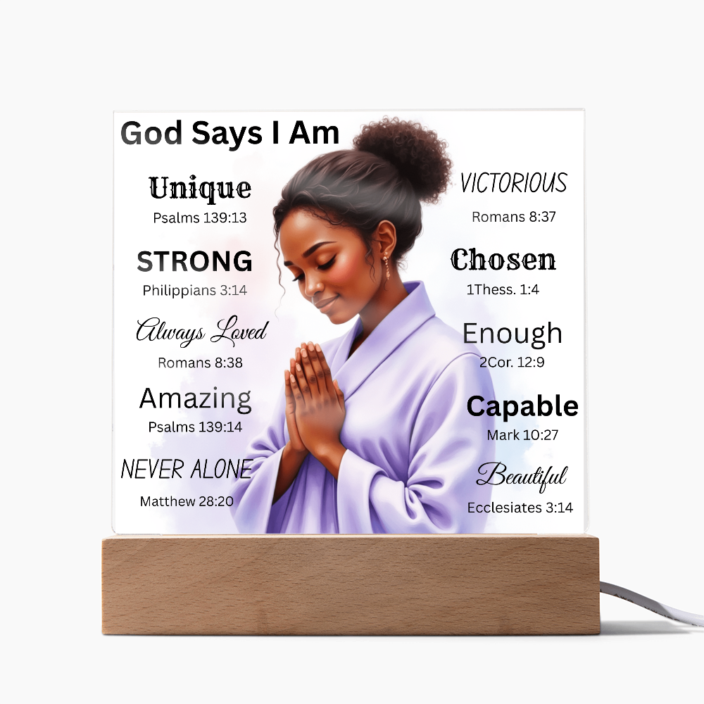 God Says I Am Acrylic Plaque
