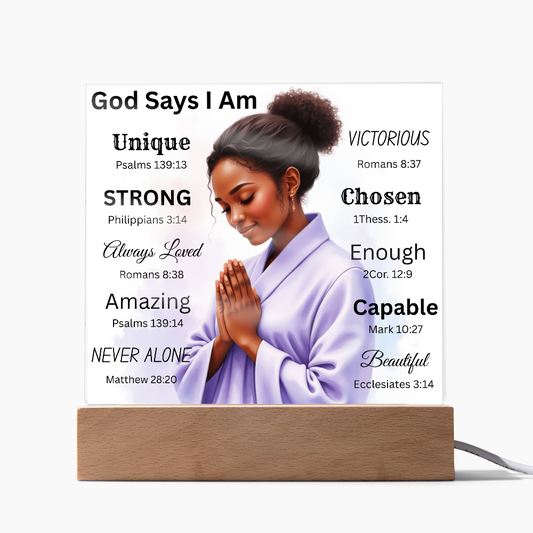 God Says I Am Acrylic Plaque