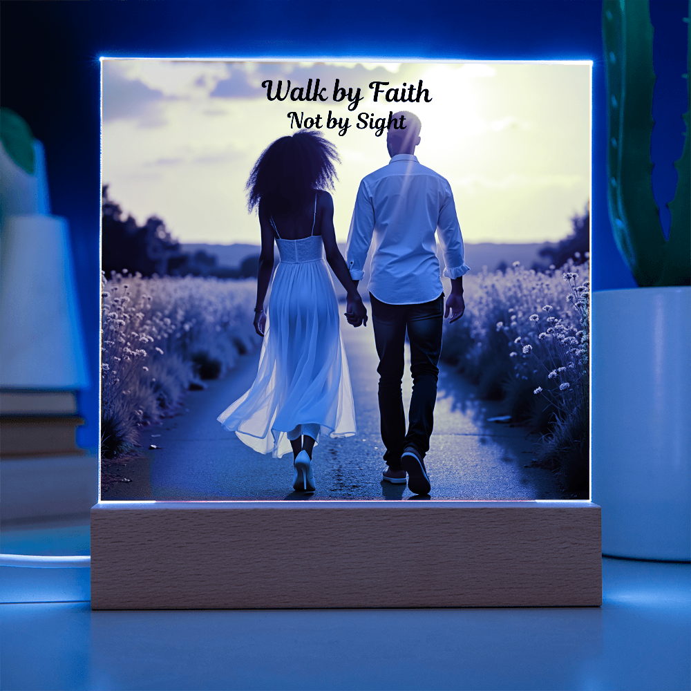 Faith Lights the Way- Acrylic Plaque