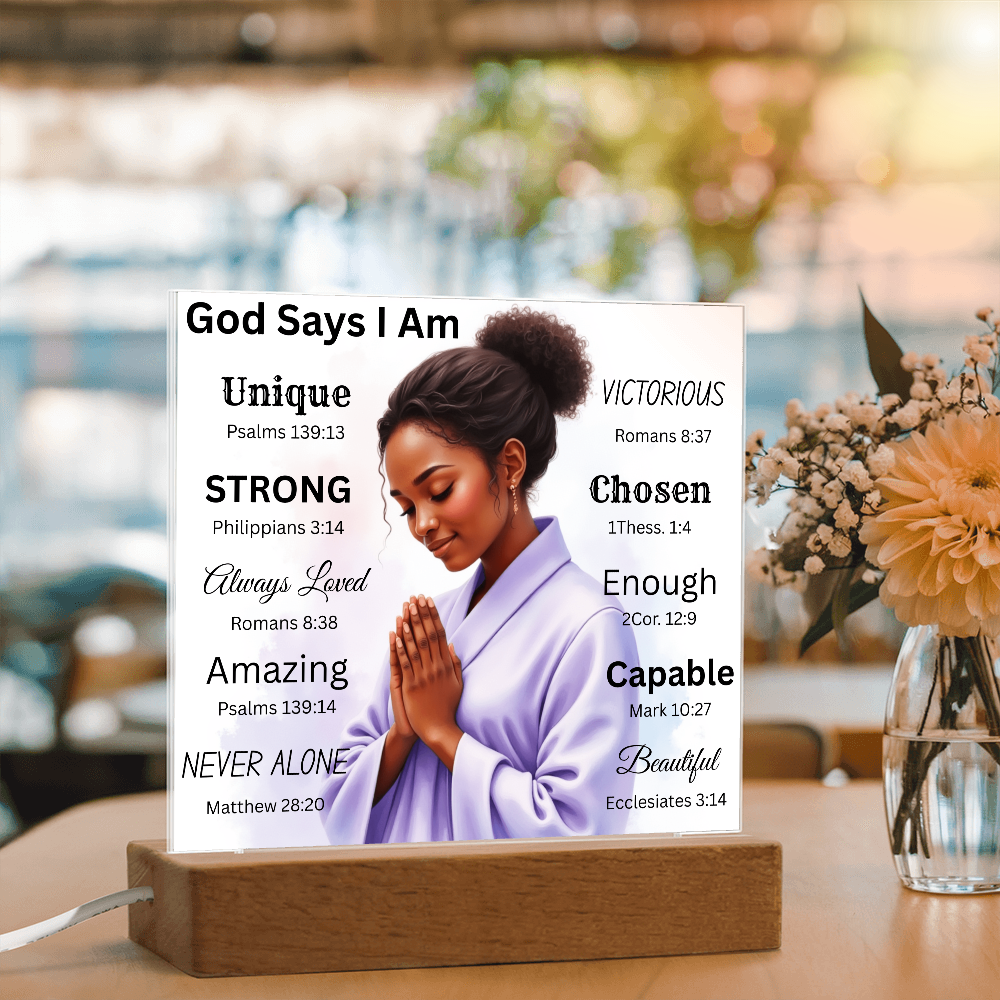 God Says I Am Acrylic Plaque