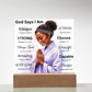 God Says I Am Acrylic Plaque