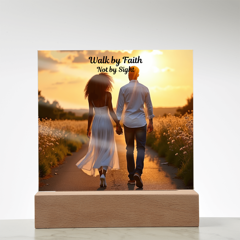 Faith Lights the Way- Acrylic Plaque