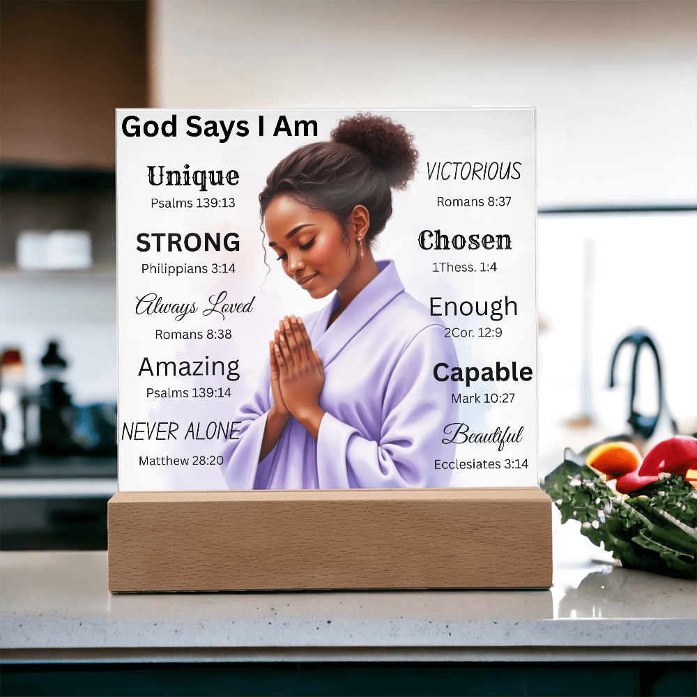 God Says I Am Acrylic Plaque