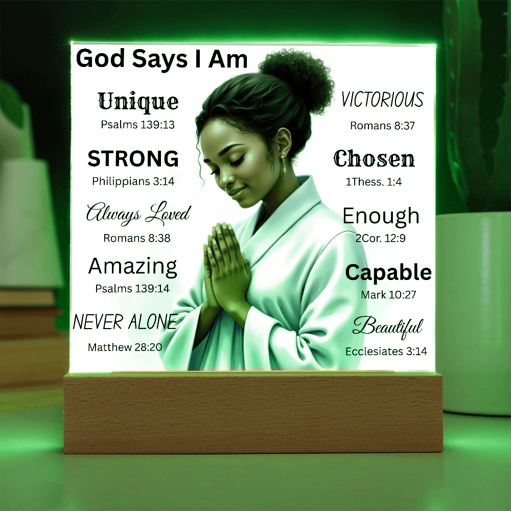 God Says I Am Acrylic Plaque