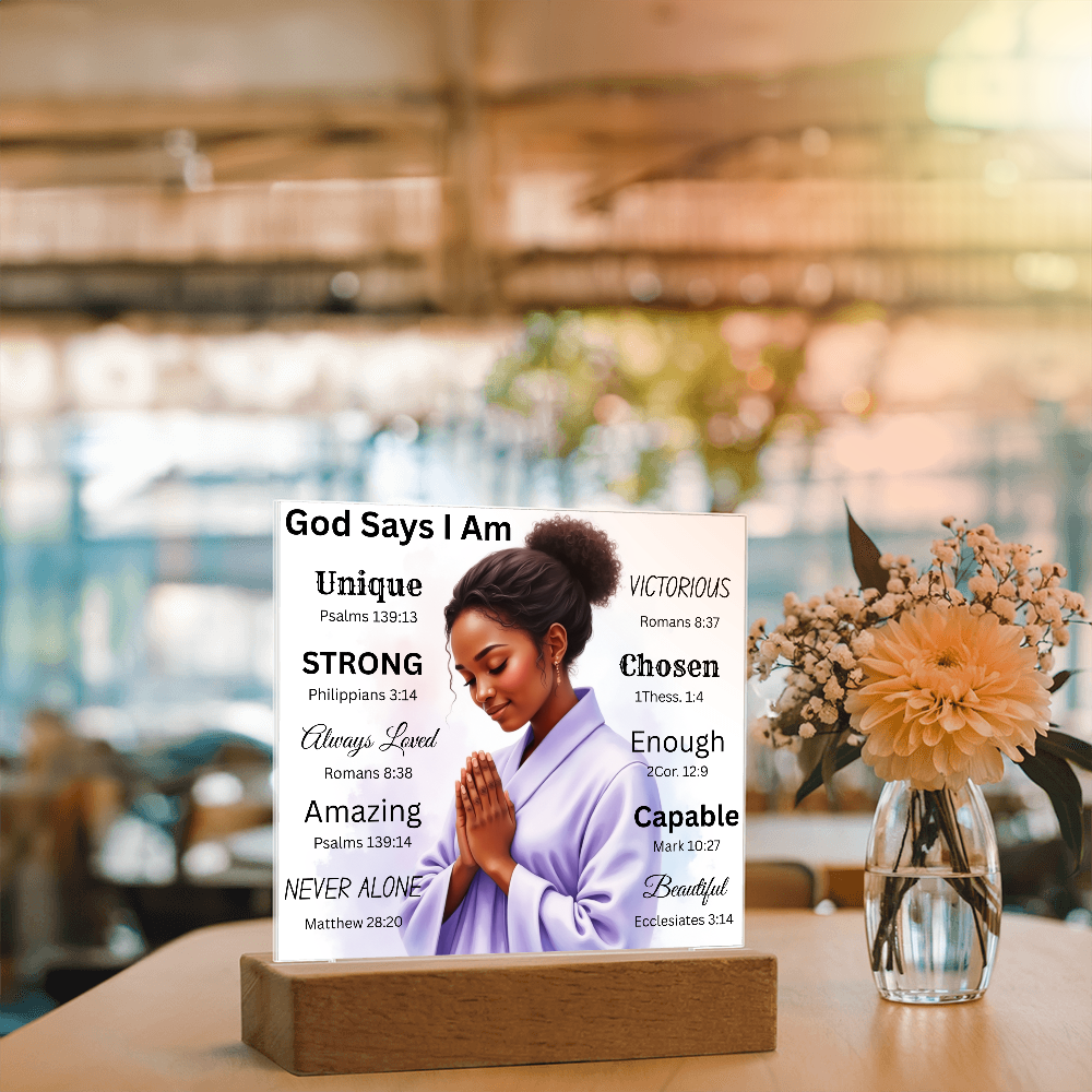 God Says I Am Acrylic Plaque