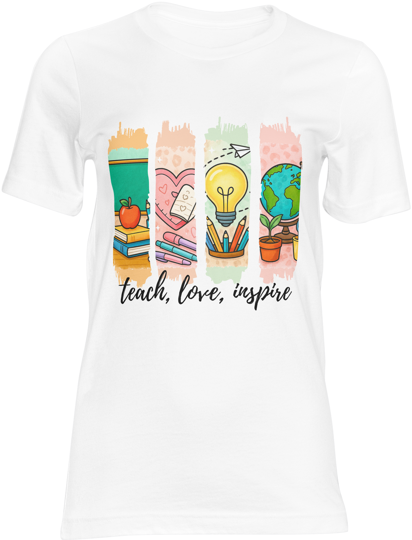 Teach, Love, Inspire” Teacher Tee