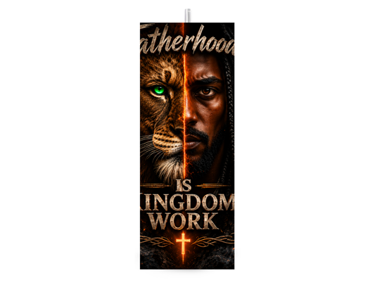 Fatherhood Is Kingdom Work™ 20 oz Skinny Tumbler
