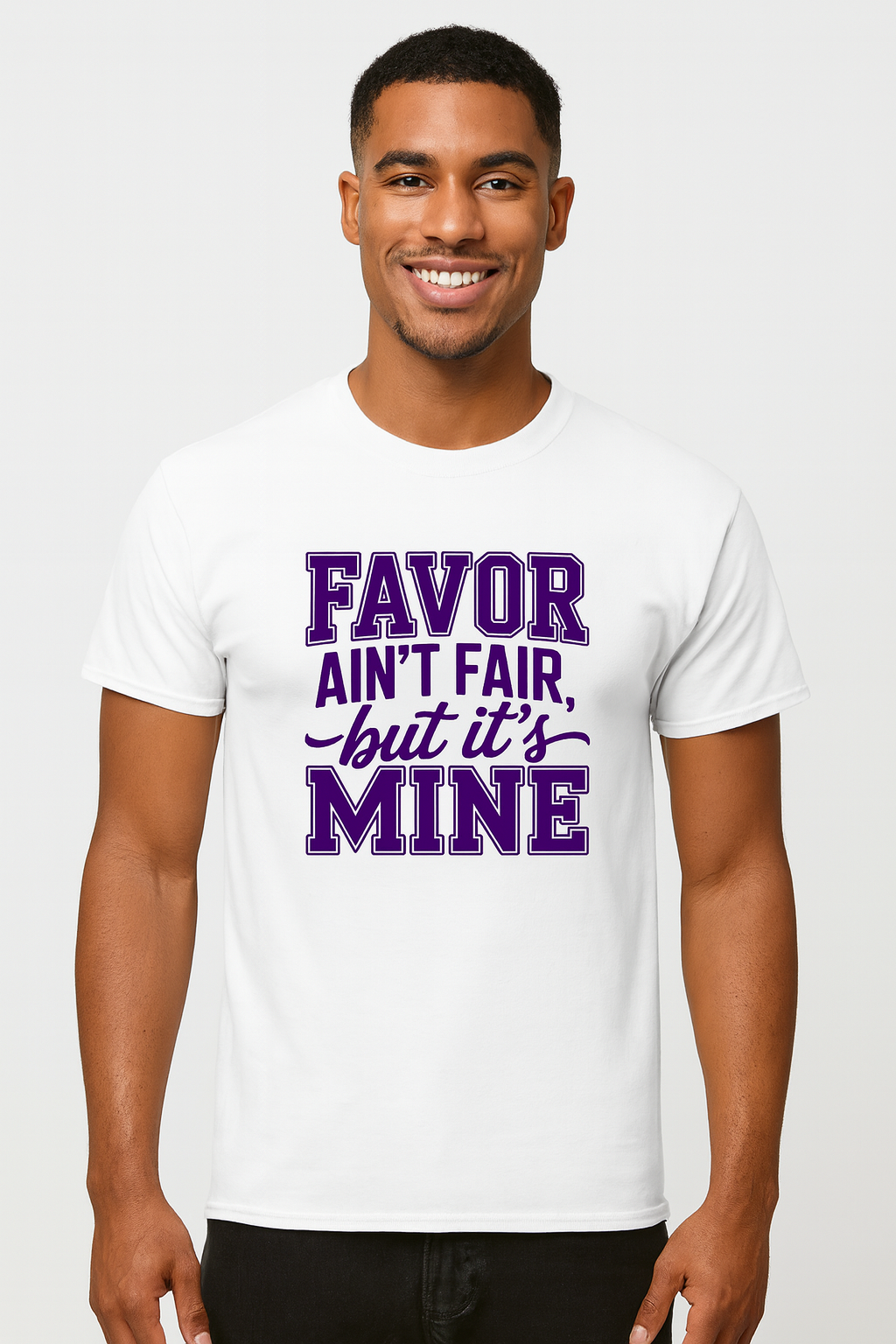 “Favor Ain’t Fair, But It’s Mine” T-Shirt